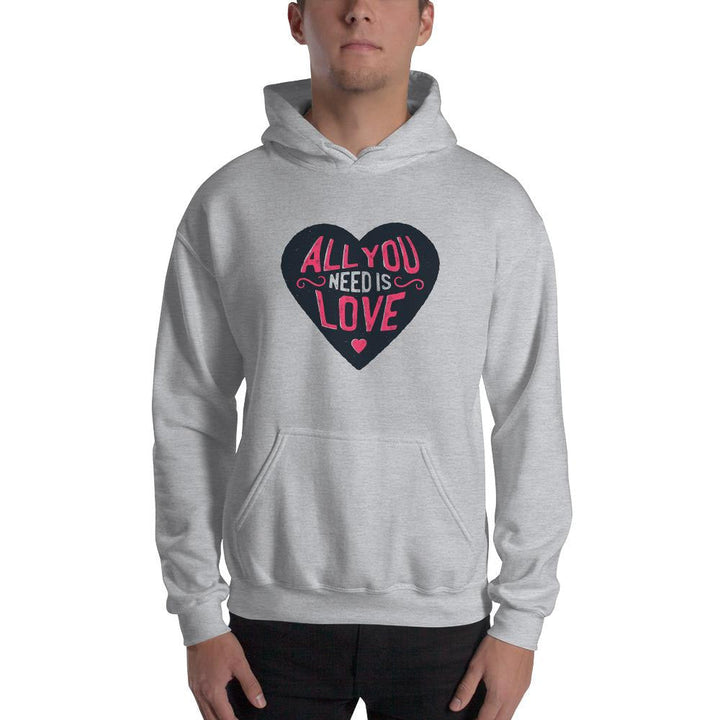 All You Need Is Love Unisex Hooded Sweatshirt