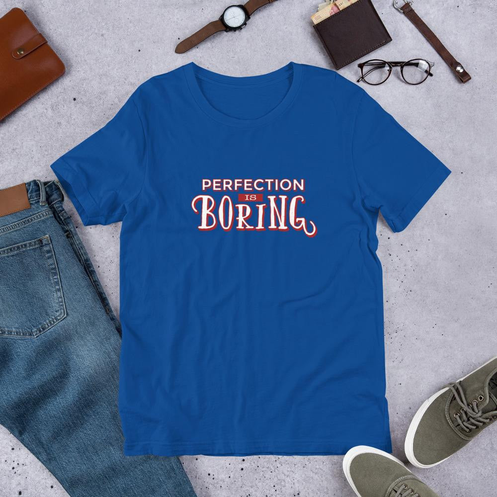 Perfection Is Boring Half Sleeve T-Shirt — True Royal
