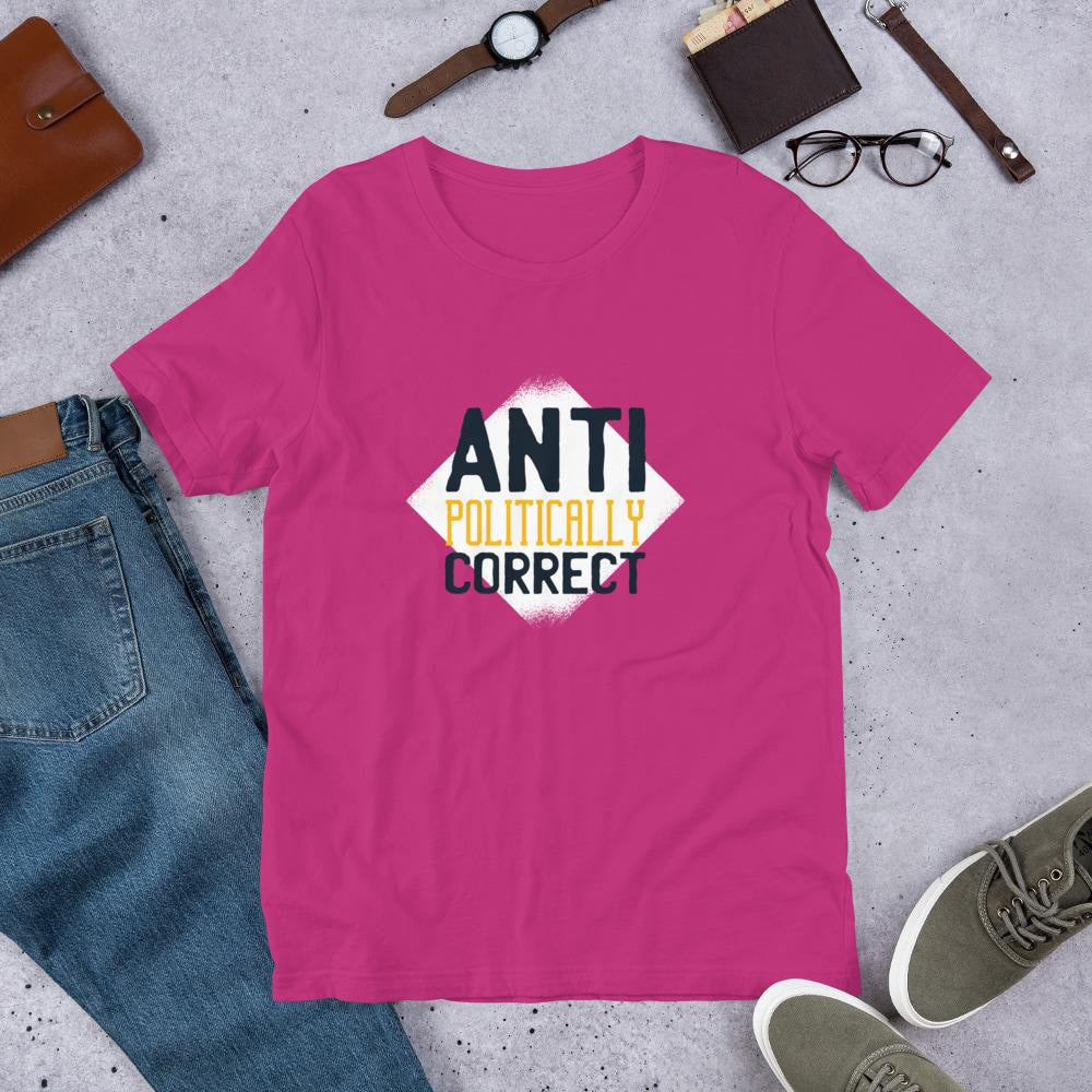 Anti Politically correct Half Sleeve T-Shirt — Pink