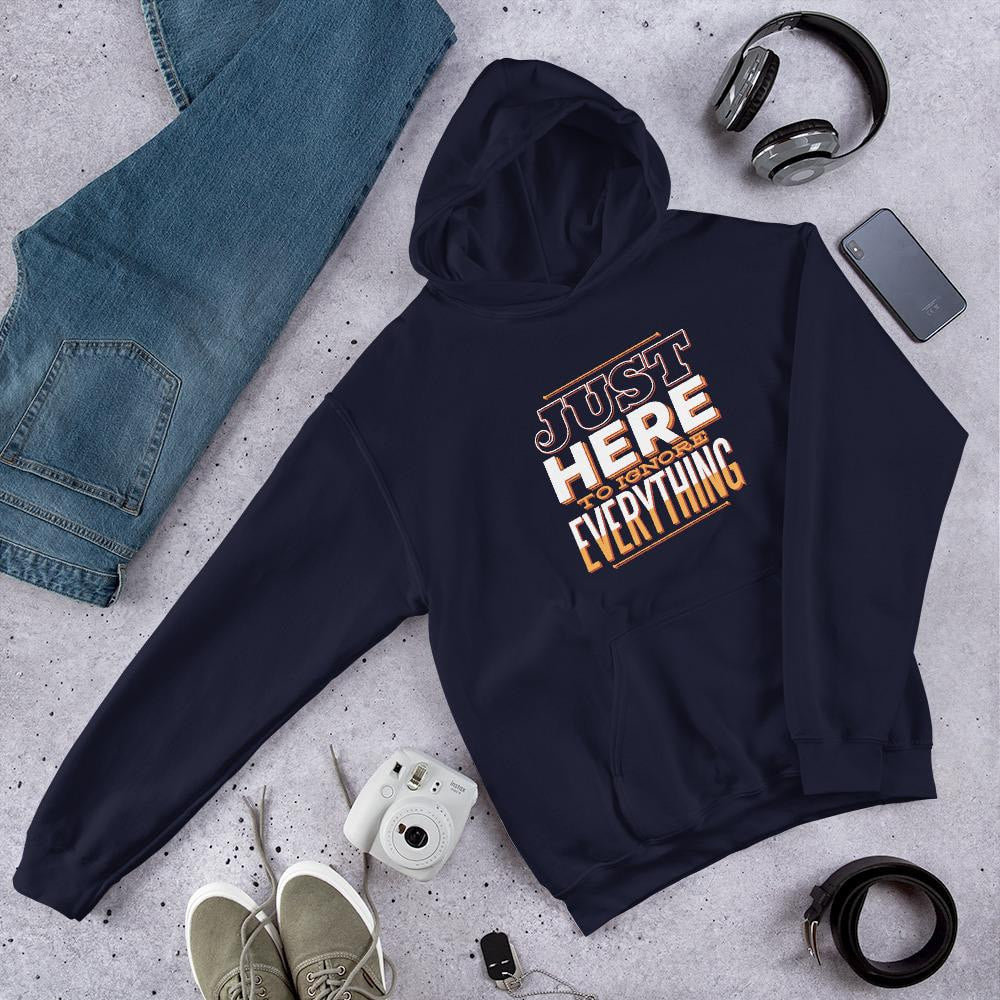 Here To Ignore Unisex Hooded Sweatshirt — Navy