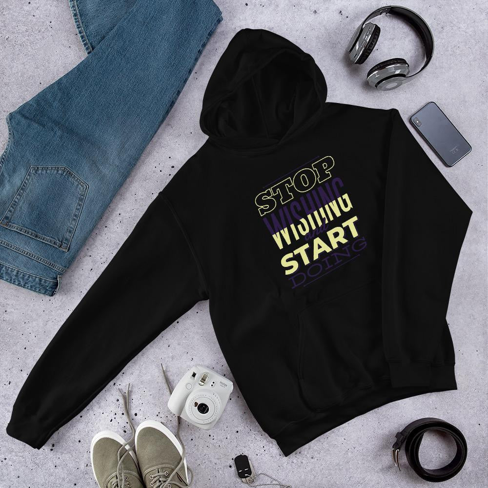 Start Doing Unisex Hooded Sweatshirt