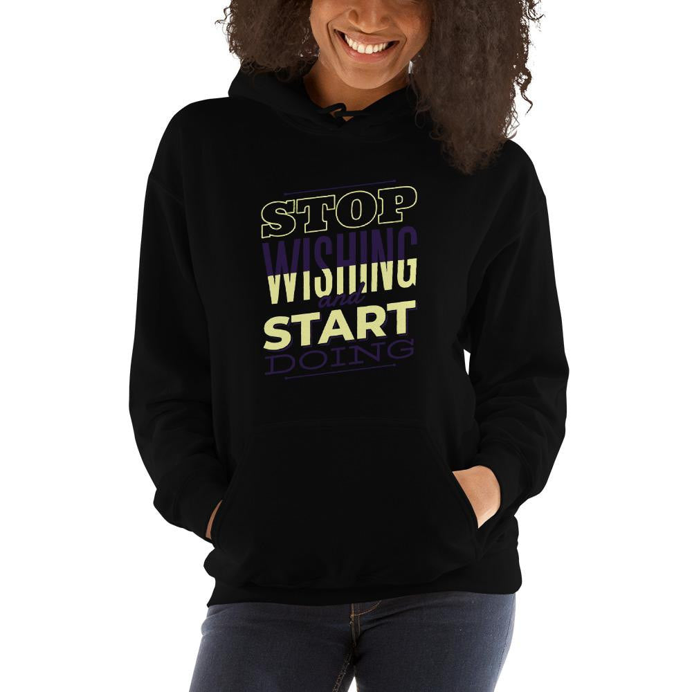 Start Doing Unisex Hooded Sweatshirt